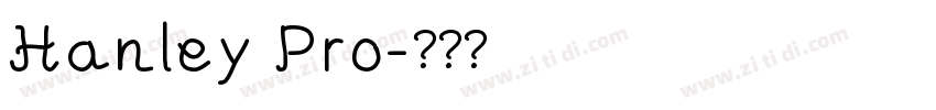 Hanley Pro字体转换
